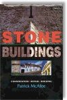 Stone Buildings: Conservation, Repair, Building by Pat McAfee